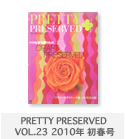 PRETTY PRESERVED VOL.23